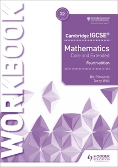 Book cover image for Cambridge IGCSE Mathematics Core and Extended Workbook ISBN: 9781510421707